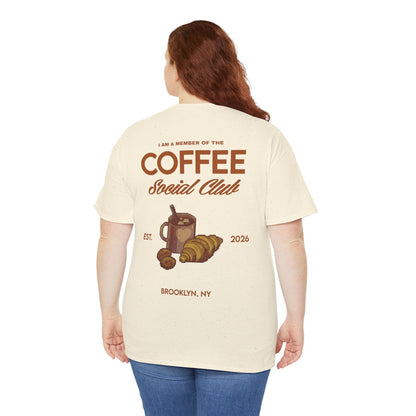 Coffee Social Club Tee — "I Am a Member of the Coffee Social Club" Graphic T‑Shirt