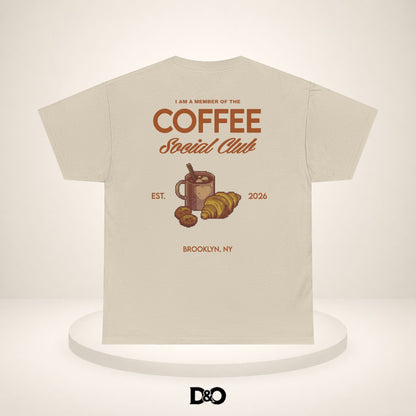 Coffee Social Club Tee — "I Am a Member of the Coffee Social Club" Graphic T‑Shirt